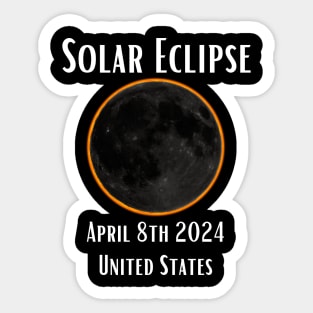 Solar Eclipse United States Total Eclipse Gift For American April 8th 2024 Astronomy Sun Moon Space Enthusiast Sticker